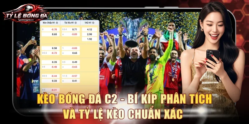 Kèo bóng đá C2