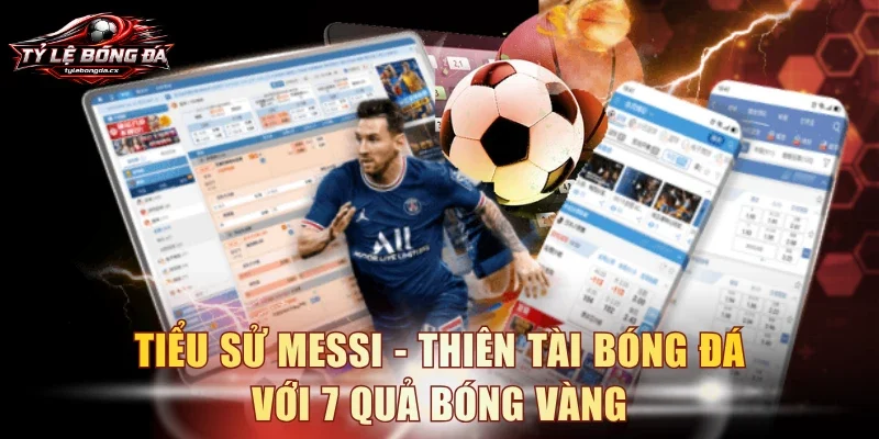 Tiểu sử Messi