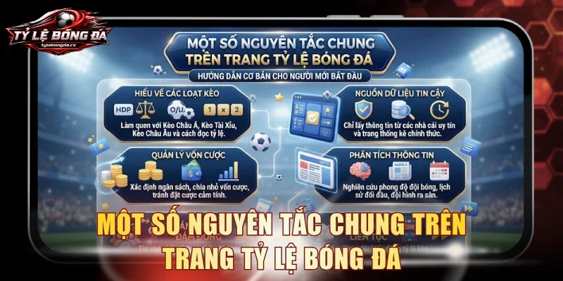 Một số nguyên tắc chung trên trang Tỷ lệ bóng đá